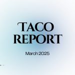 1 - TACO March 2025
